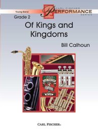 Of Kings and Kingdoms - Calhoun, Bill