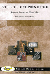 A Tribute to Stephen Foster - Foster, Stephen - Vlak, Kees