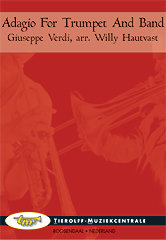 Adagio for Trumpet and Band - Verdi, Giuseppe - Hautvast, Willy