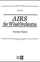 Airs for Wind Orchestra - Tajima, Tsutomu