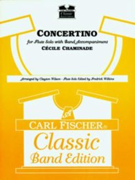 Concertino for Flute - Chaminade, Cecile - Wilson,...