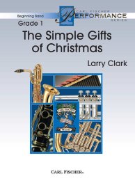 The Simple Gift of Christmas - Larry Clark
