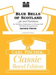 Blue Bells of Scottland - Pryor, Arthur - Pearson, E. M.