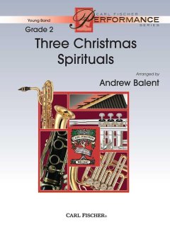 3 Christmas Spirituals - Traditional - Balent, Andrew