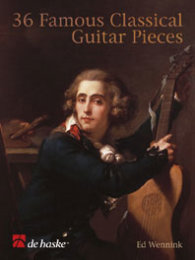 36 Famous Classical Guitar Pieces - Wennink, Ed