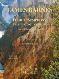 4th Symphony: Yellowstone Portraits - James Barnes -...