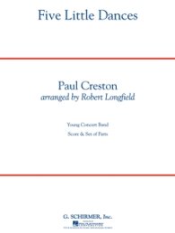 5 Little Dances - Creston, Paul - Longfield, Robert