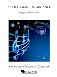 A Christmas Remembrance - Gilroy, Gary