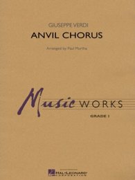 Anvil Chorus - Verdi; Murtha