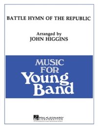 Battle Hymn of the Republic - Higgins, John