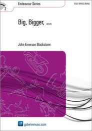 Big, Bigger ... - Blackstone, John Emerson