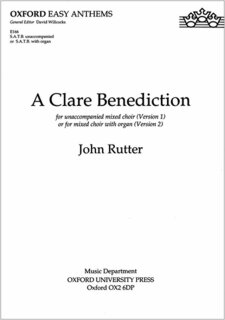 A Clare Benediction - John Rutter