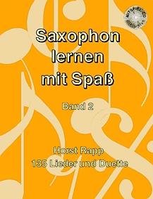 Saxophon lernen mit Spass #2 - Rapp, Horst