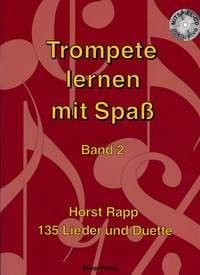 Trompete Lernen mit Spass Band 2 - Rapp, Horst