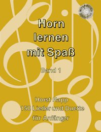 Horn lernen mit Spass Band 1 - Rapp, Horst