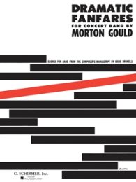 Dramatic Fanfares - Gould, Morton