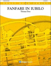 Fanfare in Iubilo - Thomas Doss - Blanken, John