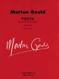 Fiesta (from Centennial Symphony) - Gould, Morton