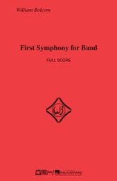 First Symphony for Band - Bolcom, William