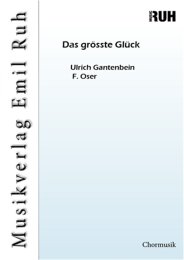 Das grösste Glück - Ulrich Gantenbein
