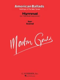 Hymnal on "We Shall Overcome" - Gould, Morton