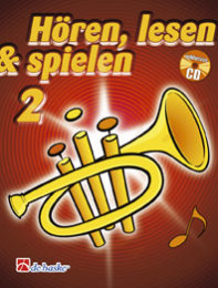 Hören, Lesen & Spielen 2 Trompete - Kastelein,...