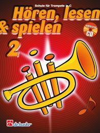 Hören, Lesen & Spielen 2 Trompete C - Kastelein,...