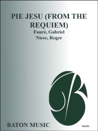 Pie Jesu (from the Requiem) - Fauré, Gabriel -...