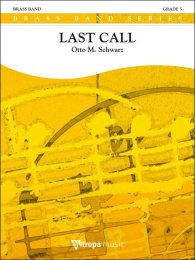 Last Call - Otto M. Schwarz