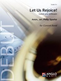 Let us Rejoice (Lasst uns erfreuen) - Philip Sparke