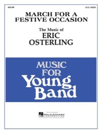 MARCH FOR A FESTIVE OCCASION - Osterling, Eric