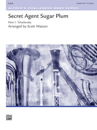 Secret Agent Sugar Plum - Tchaikovsky, Pyotr Ilyich  -...
