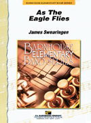 As the Eagle Flies - James Swearingen
