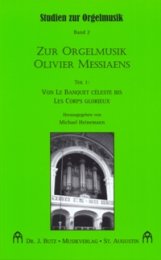 Zur Orgelmusik Olivier Messiaens, Teil 1 - Von "Le...