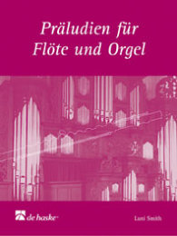 Präludien für Flöte und Orgel - Smith, Lani