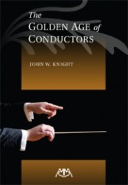 The Golden Age Of Conductors - Knight, John W.