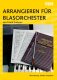 Arrangieren für Blasorchester - Frank Erickson