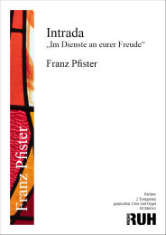 Intrada "Im Dienste an eurer Freude" - Franz...