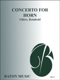 Concerto for Horn - Glière, Reinhold