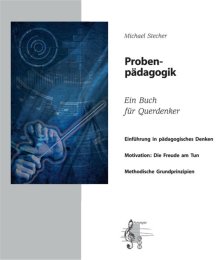 Probenpädagogik - Michael Stecher