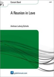 A Reunion in Love - Schulte, Andreas Ludwig