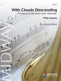 With Clouds Descending (A Fantasy on the Hymn Tune...