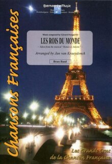 Les Rois du Monde (from Romeo et Juliette) - Gerard Presgurvic - arr. Jan van Kraeydonck
