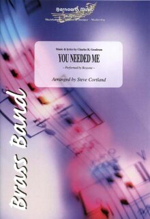 You Needed Me - C. R. Goodrum - arr. Steve Cortland