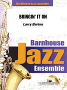 Bringin it on! - Barton, Larry