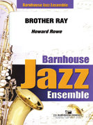 Brother Ray - Rowe, Howard