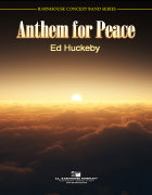 Anthem for Peace - Huckeby, Ed