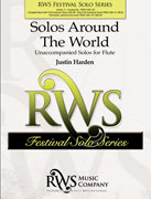 Solos Around The World - Unaccompanied Solos for Flute -...
