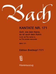 Kantate BWV 171 Gott, wie dein Name - Bach, Johann Sebastian - Raphael, Günter