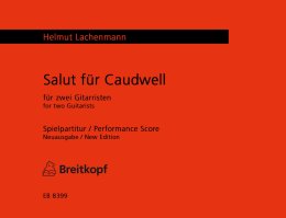 Salut für Caudwell - Lachenmann, Helmut